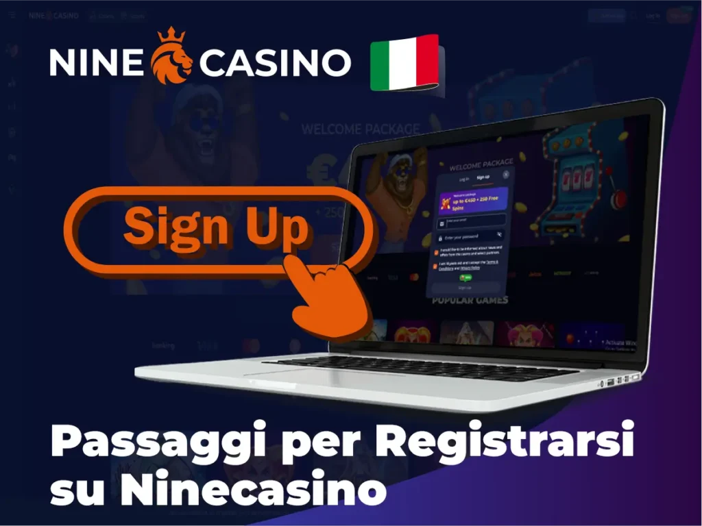 Passaggi per Registrarsi su Ninecasino